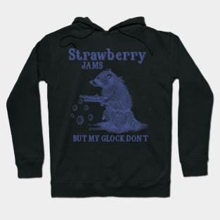 Strawberry Jams But My Glock Dont Shirt, Funny Raccon Meme T Shirt, Retro Raccoon Hoodie